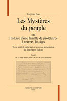 Les Mystères du peuple. 6 volumes, ou Histoire d'une famille de prolétaires à travers les âges