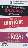 Petit dictionnaire des plus belles injures bretonnes, Petit dico érotique du breton, Petit dico de la piste en Bretagne