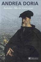 Andrea Doria, un prince de la Renaissance
