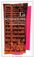 La Sensation, introd., choix de textes, commentaire... par Carlos Tinoco