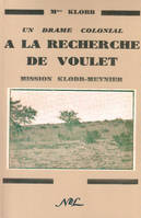 A LA RECHERCHE DE VOULET