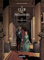 1, Le Club des prédateurs (Tome 1) - Le Bogeyman