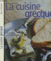 La cuisine grecque - 75 recettes au fil des saisons, 75 recettes au fil des saisons