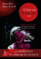 L'Art du Shibari - Approfondir les bases, Shibari, T2