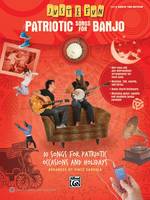 Just for Fun: Patriotic Songs for Banjo, 10 Songs for Patriotic Occasions and Holidays