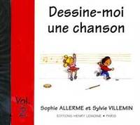 Dessine-moi une chanson Vol.2