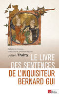 Le Livre des sentences de l'inquisiteur Bernard Gui