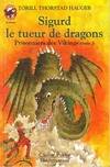 Prisonniers des vikings  t3 - sigurd le tueur de dragons