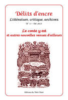 Délits d'encre n°31, Le conte y est et autres nouvelles venues d'ailleurs