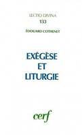 Exégèse et Liturgie