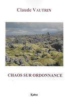 CHAOS SUR ORDONNANCE