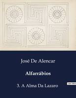 Alfarrábios, 3. A Alma Da Lazaro