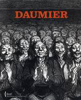 Daumier. L'écriture lithographique, l'écriture du lithographe