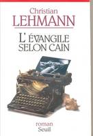 L'évangile selon Caïn, roman