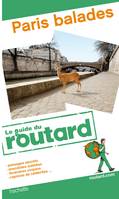 Guide du Routard Paris balades 2011/2012