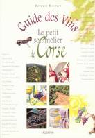 Guide des vins, le petit sommelier de Corse