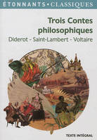 Trois contes philosophiques, Diderot -Saint-Lambert - Voltaire