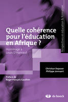 Quelle cohérence pour l'éducation en Afrique, Des politiques au curriculum