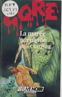 La Marée purulente