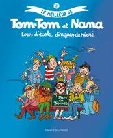 Le meilleur de Tom Tom et Nana, Tome 2, Fous d'école, dingues de récré