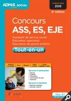 Concours ASS, ES, EJE - Tout-en-un, Assistant de service social, Éducateur spécialisé, Éducateur de jeunes enfants - Concours 2016