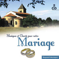 Musiques et chants pour notre mariage