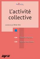 L'activité collective