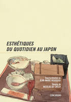 ESTHETIQUES DU QUOTIDIEN AU JAPON