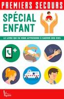 Premiers secours, spécial enfant