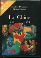 La Chine 1949-1985 - Collection 