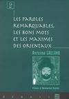 Les paroles remarquables, les bons mots et les maximes des orientaux