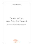 Conversations avec Angelica Garnett, Sur les traces de Bloomsbury