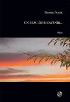 Un beau soir l'avenir