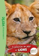 1, Wild immersion / Expédition au pays des lions / Ma première bibliothèque verte