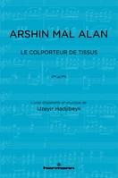 Arshin Mal Alan, Le Colporteur de tissus