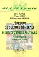 épreuve de culture générale IEP (Paris et Province) (L'), instituts d'études politiques, Paris et province