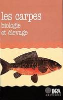 Les Carpes : biologie et élevage