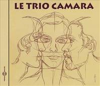 LE TRIO CAMARA CD AUDIO LATIN JAZZ