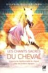 Les chants sacrés du cheval - L'approche traditionnelle du cheval chez les Indiens Navajos