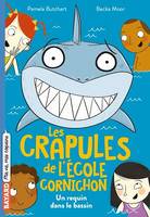 Les crapules de l'école Cornichon, Tome 02, Un requin dans le bassin