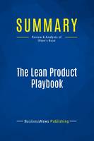 Summary: The Lean Product Playbook, Review and Analysis of Olsen's Book