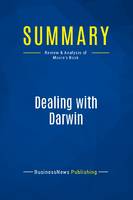 Summary: Dealing with Darwin, Review and Analysis of Moore's Book