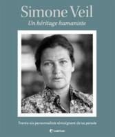 Simone Veil, Un héritage humaniste