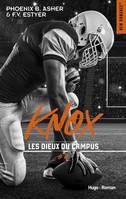 4, Les dieux du campus - Tome 04, Knox