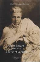 Annie Besant, 1847-1933, La lutte et la quête