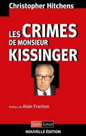 Les crimes de Monsieur Kissinger