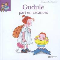 12, 12 - GUDULE PART EN VACANCES