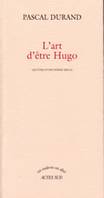 L'Art d'être Hugo, Lecture d'une poésie siècle