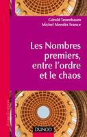 Les nombres premiers - Entre l'ordre et le chaos, Entre l'ordre et le chaos