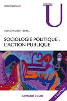 Sociologie politique : l'action publique, l'action publique